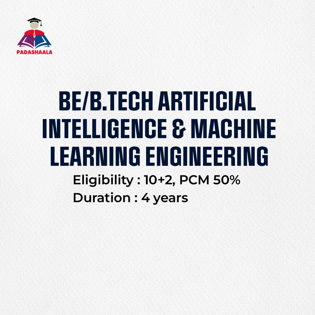 BE/Btech Artificial Intelligence & Machine Learning